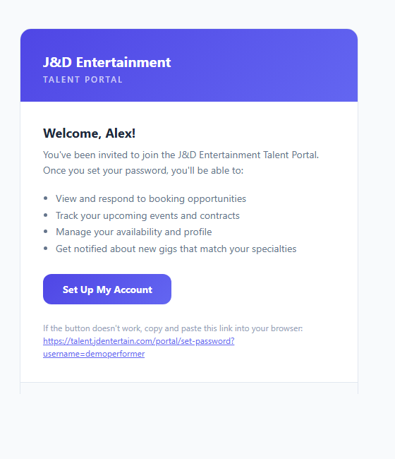 Screenshot: J&D Entertainment Talent Portal invitation email — 'Welcome, [Name]!' with a Set Up My Account button and the unique account-setup URL.